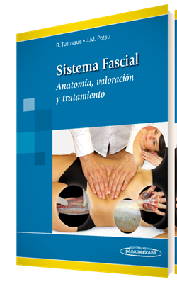 Sistema Fascial - Anatomía, valoración y tratamiento
